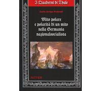 Mito polare e polarità di un mito nella Germania nazionalsocialista