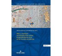 Mito Y Realidad: Investigaciones Sobre El Pensamiento Dual En (Copertina rigida)