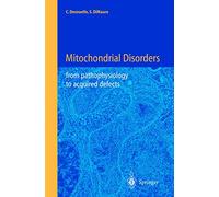 Mitochondrial Disorders: From Pathophysiology to Acquired Defects