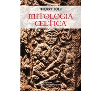 Mitologia celtica - Jolif Thierry