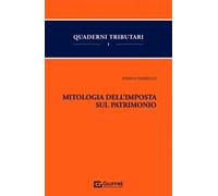 Mitologia dell'imposta sul patrimonio