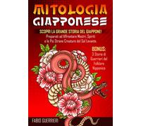 MITOLOGIA GIAPPONESE: Scopri la Grande Storia del Giappone Preparati ad Affront