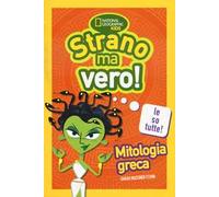 Mitologia greca. Strano ma vero!