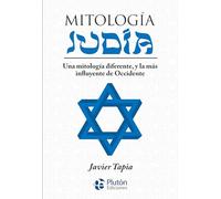 Mitología Judía: Una mitología diferente, y la más influyente de Occidente