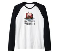 Mitologia norrena - I Veri Uomini Vanno a Valhalla - Viking Longship Maglia con Maniche Raglan