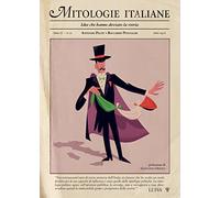 Mitologie italiane. Idee che hanno deviato la storia