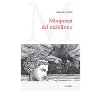 Mitopoiesi del nichilismo