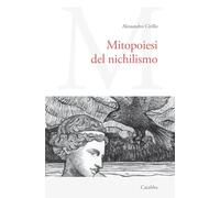 Mitopoiesi del nichilismo