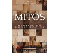 Mitos que los cristianos creemos y compartimos
