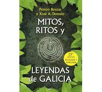Mitos, ritos y leyendas de Galicia: 1