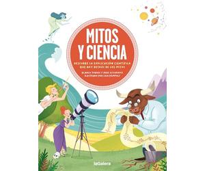 Mitos y ciencia: Descubre la explicación científica que hay detrás de los mitos: 150