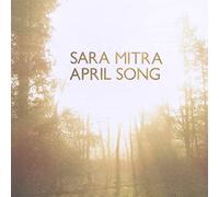 Mitra, Sara - April Song
