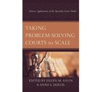 Mitra Z. Honardoost Taking Problem-Solving Courts to Scale (Copertina rigida)