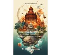 Mitrajit Biswas The Three Shades from the Past to the Present (Tascabile)