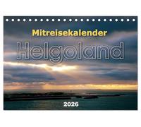Mitreisekalender 2026 Helgoland (Tischkalender 2026 DIN A5 quer), CALVENDO Monatskalender: Mehr als nur ein Felsen im Meer