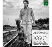 Mitsalas Thanos - Seikilos Epitaph'S Fantasy - Works For Solo Guitar