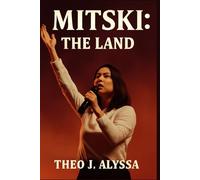 MITSKI: THE LAND: A Cinematic Journey into the Emotional and Artistic Evolution of Mitski as a Musician, Performer, and Storyteller