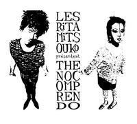 Mitsouko Les Rita - The No Comprendo