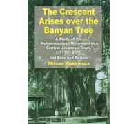 Mitsuo Nakamura The Crescent Arises Over the Banyan Tree (Tascabile)