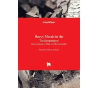 Mitsuo Yoshida Heavy Metals in the Environment - Contaminatio (Copertina rigida)