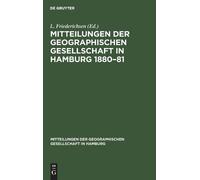 Mitteilungen Der Geographischen Gesellschaft in Hamburg 1880- (Copertina rigida)
