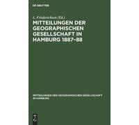 Mitteilungen Der Geographischen Gesellschaft in Hamburg 1887- (Copertina rigida)