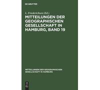 Mitteilungen Der Geographischen Gesellschaft in Hamburg, Band (Copertina rigida)