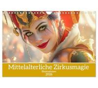 Mittelalterliche Zirkusmagie - Illustrationen (Wandkalender 2026 DIN A4 quer), CALVENDO Monatskalender: Die zeitlose Magie der Zirkuswelt