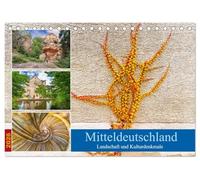 Mitteldeutschland - Landschaft und Kulturdenkmale (Tischkalender 2026 DIN A5 quer), CALVENDO Monatskalender: Burgen, Schlösser, die Reformation und ... prägen bis heute diese Region.