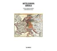 Mitteleuropa ebraica [Paperback] [Jan 14, 2025] Ascarelli, Roberta and De Villa,