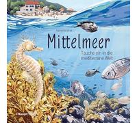 Mittelmeer: Tauche ein in die mediterrane Welt