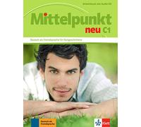Mittelpunkt neu. Arbeitsbuch C1 mit audio CD [Lingua tedesca]