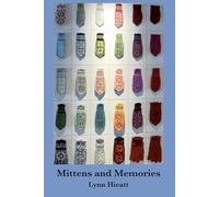 Mittens and Memories: Tracing my roots, reflecting on my childhood