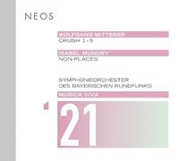 Mitterer, Wolfgang/ Mundry, Isabel - Musica Viva 21