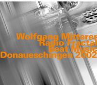 Mitterer, Wolfgang - Radio Fractal - Beat Music - Live