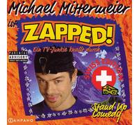 Mittermeier,Michael - Zapped!-Swiss Edition