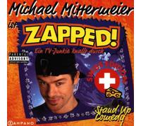 Mittermeier,Michael - Zapped!-Swiss Edition II
