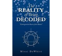 Mitzi Dewhitt The Reality of Being, Decoded (Tascabile)