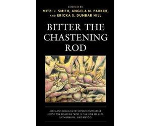 Mitzi J. Smith Bitter the Chastening Rod (Tascabile)