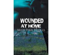 Mitzi Pool Bridges Dawson McBride T Wounded at Home: The Wounded SE (Audiobook)