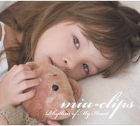 Miu-Clips - Rhythm of My Heart
