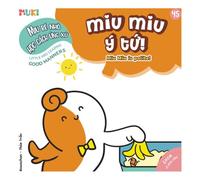 Miu Miu is polite!: A Bilingual Vietnamese-English Children's Book on Manners, Table Etiquette, and Social Skills for Toddlers and Preschoolers (Ages 1-6)