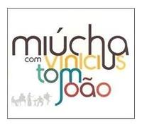 Miucha - Miucha/Joao & Tom Jobim/Vinici