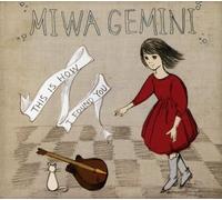 Miwagemini - This Is How i Found You