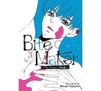 Miwako Sugiyama Bite Maker: The King's Omega Vol. 3 (Tascabile)