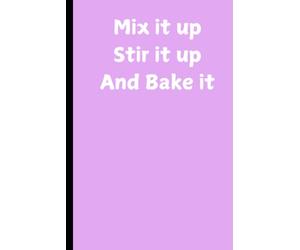 Mix it up Stir it up: Professional Chaos Coordinator: 6x9 Lined Funny Work Notebook, 120 Page Office Gag Gift For Adults | Secret Santa Card Alternative & Coworker White Elephant Gift Idea