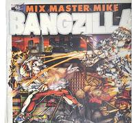 Mix Master Mike - Bangzilla