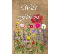 Mix Of Wild Meadow Flowers In Multicolored Shades For Herb Lovers - Lined Notebook with College Ruled Pages.