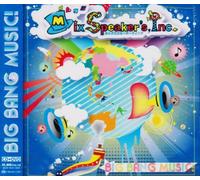 Mix Speaker S, Inc. - Big Bang Music! [CD+Dvd Ltd. ed