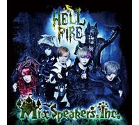MIX SPEAKERS, INC. - HELL FIRE